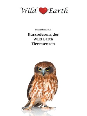 cover image of Kurzreferenz der Wild Earth Tieressenzen